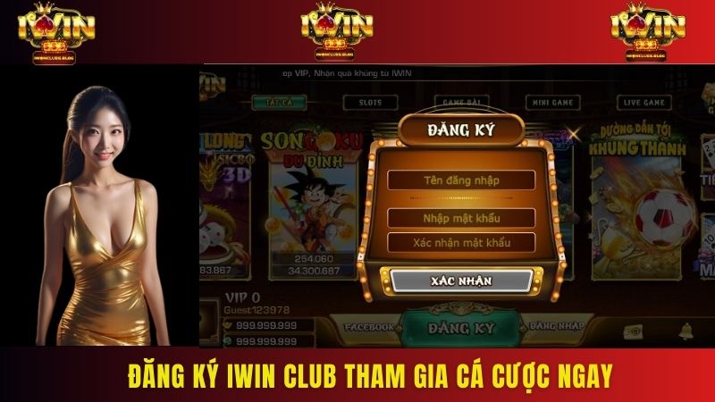 Đăng ký IWIN CLUB tham gia cá cược ngay